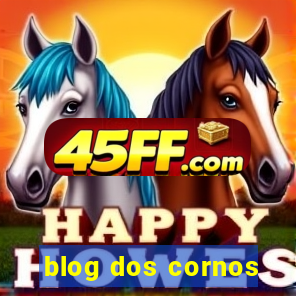 blog dos cornos